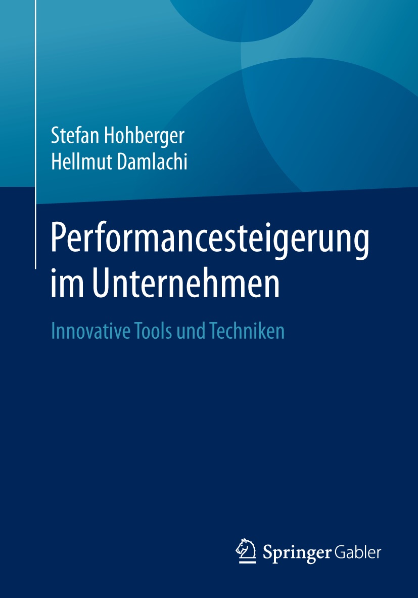 Performancesteigerung im Unternehmen ISBN: 978-3-658-12988-0